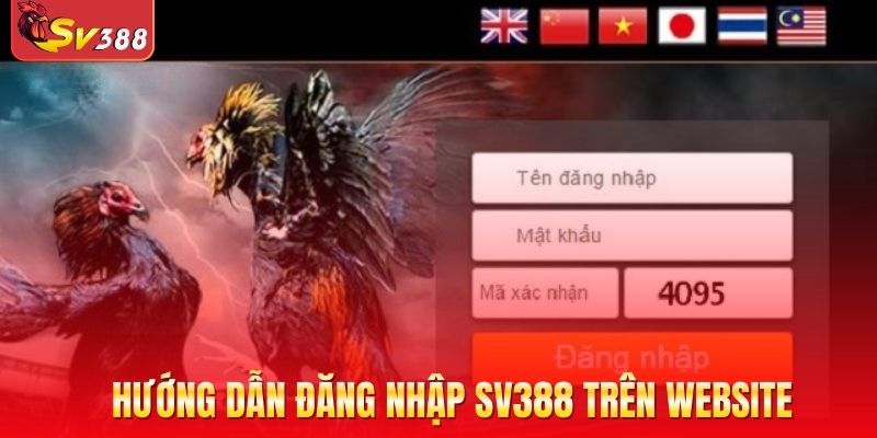 Hướng dẫn đăng nhập SV388 trên website