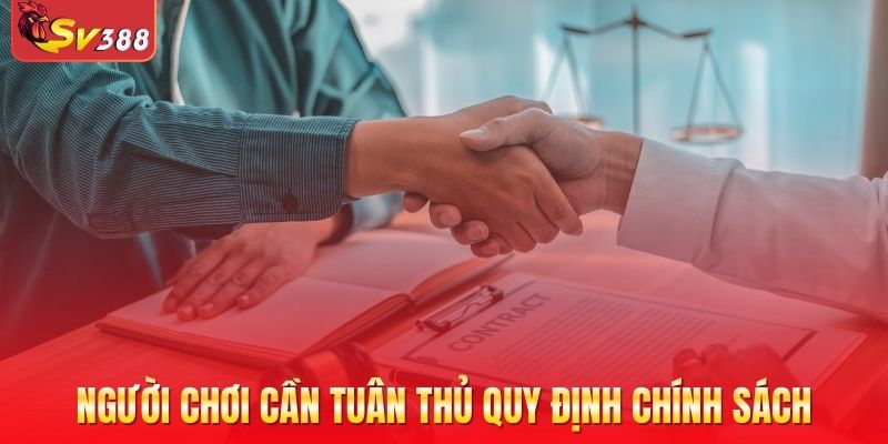 Tuân thủ chính sách là trách nhiệm của thành viên